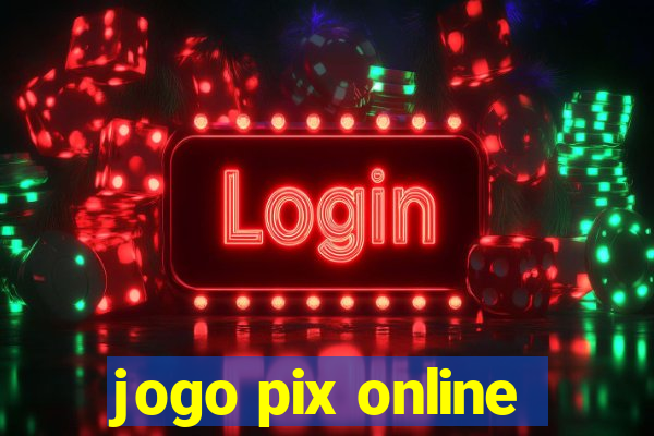 jogo pix online